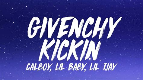 GIVENCHY KICKIN Lyrics 